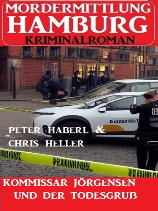 Title details for Kommissar Jörgensen und der Todesgruß by Peter Haberl - Available